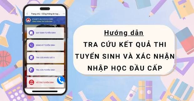 Hướng dẫn tra cứu kết quả tuyển sinh năm học 2026 - 2027